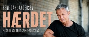HÆRDET – true crime fra manden selv