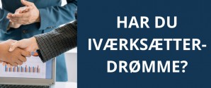 Drømmer du om at blive iværksætter?